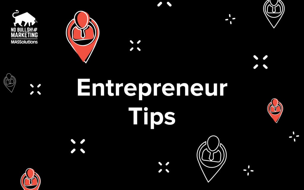 MASSolutions-branded image that reads, "Entrepreneur Tips" for podcast about entrepreneurshipi