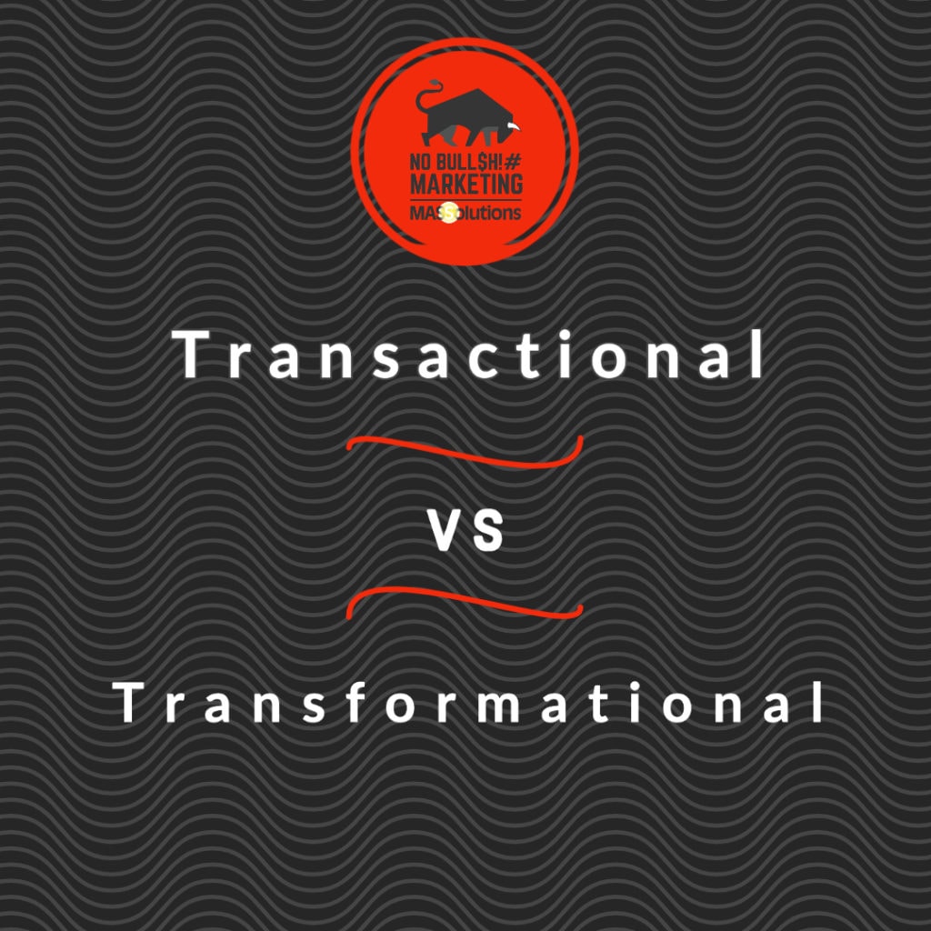 MASSolutions-branded image that reads, "Transactional vs. Transformational"