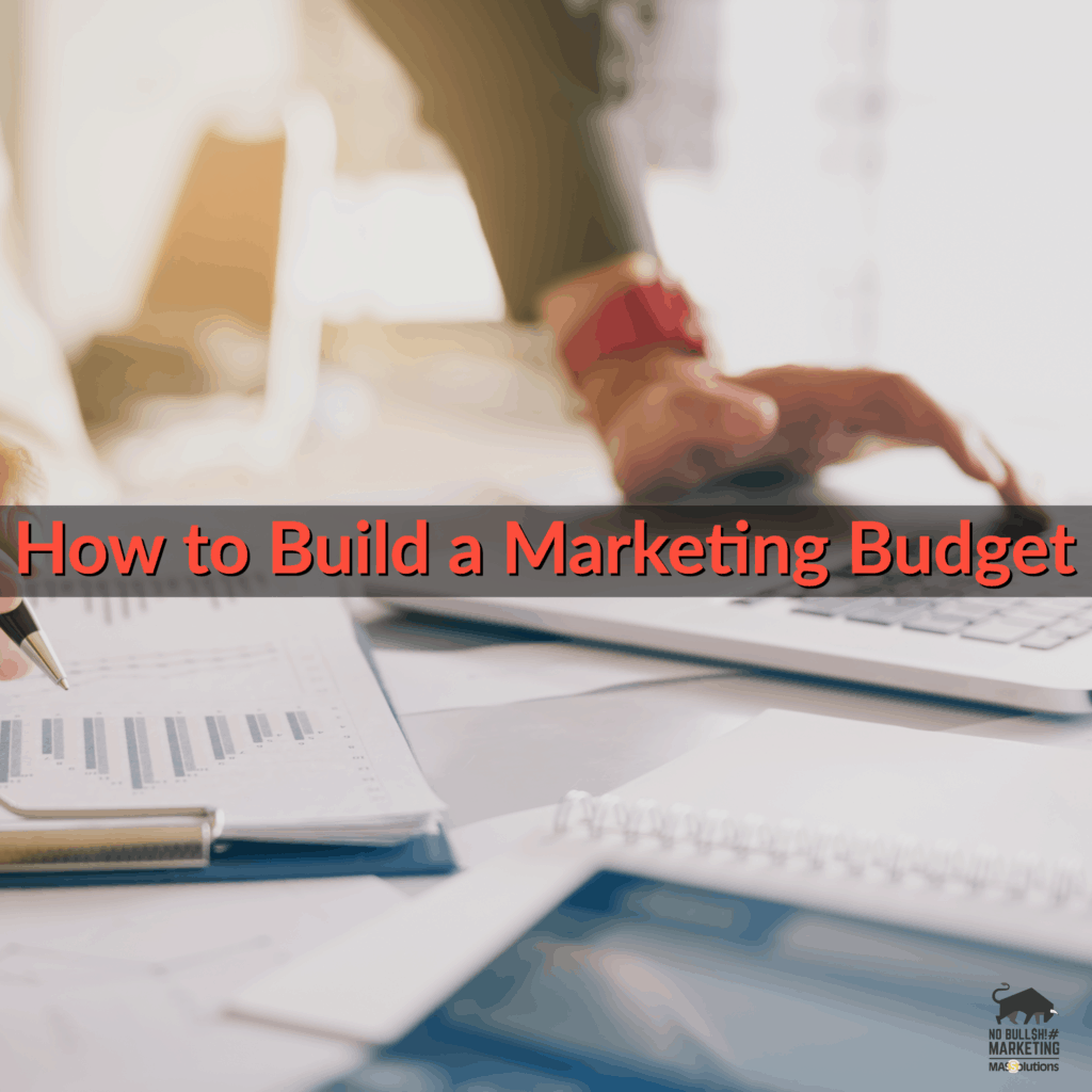 MASSolutions-branded image with text, "How to Build a Marketing Budget"